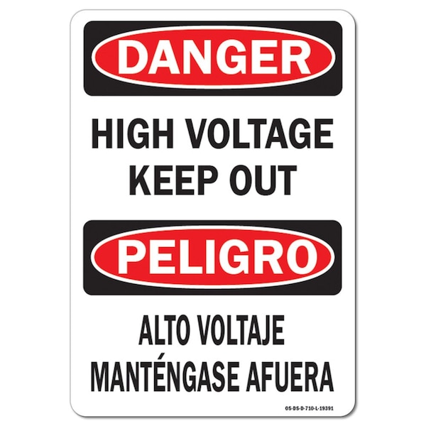 Safety Sign, OSHA Danger, 18" Height, 24" Width, High Voltage Keep Out (Bilingual), Landscape